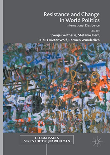 Resistance and Change in World Politics: International Dissidence (Global Issues)