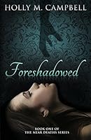 Foreshadowed 1937546373 Book Cover