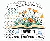 3Pcs - I Don't Watch Porn Sticker - Rude Book - Spicy Book Lovers - Sticker for Adults - Phone Laptop Tumbler