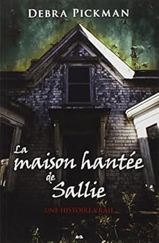 Paperback La maison hantée de Sallie - Une histoire vraie [French] Book
