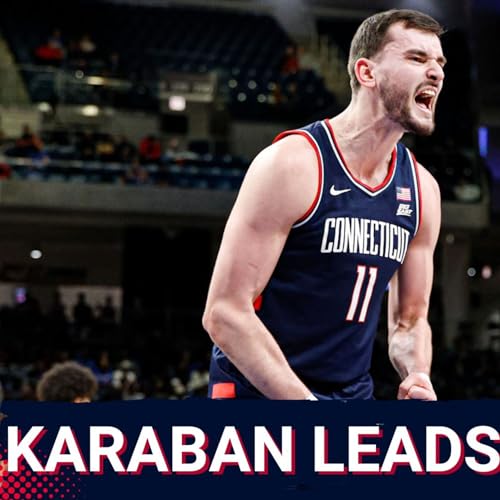 LEADER: Alex Karaban STEPPED UP In Solo Ball's Absence; Injury Status; Fenway Bowl Prep on UConn D