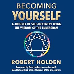 Becoming Yourself Audiolibro Por Robert Holden Ph.D. arte de portada