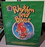 Rhythm and Blues: A Story About Doing Right When You Feel Wronged (Kids Praise Adventure Series)