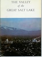 The Valley of the Great Salt Lake B000QJIN72 Book Cover