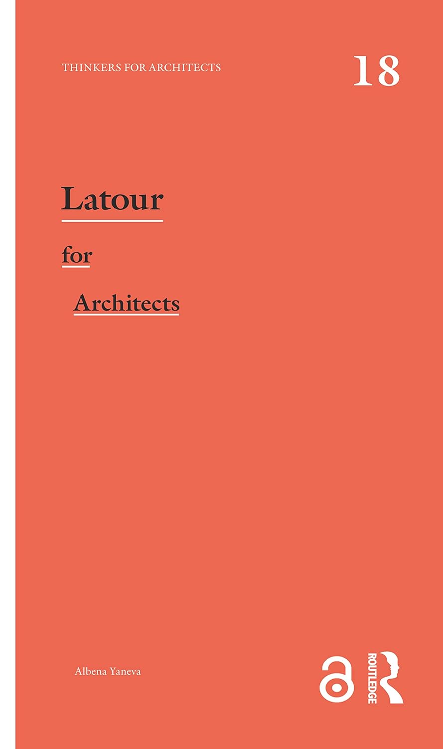 Latour for Architects (Thinkers for Architects)