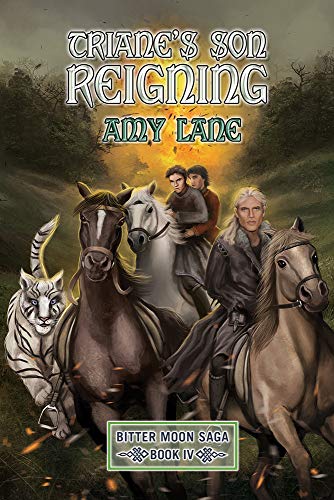 Preisvergleich Produktbild Triane's Son Reigning (Bitter Moon Saga)