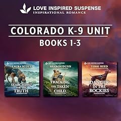 Love Inspired Suspense Colorado K-9 Unit Books 1-3 Audiolibro Por Laura Scott, Sharon Dunn, Terri Reed arte de portada