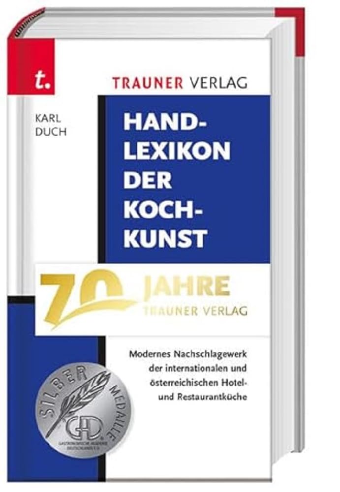 Handlexikon der Kochkunst: Internationale Hotel- und Restaurantküche