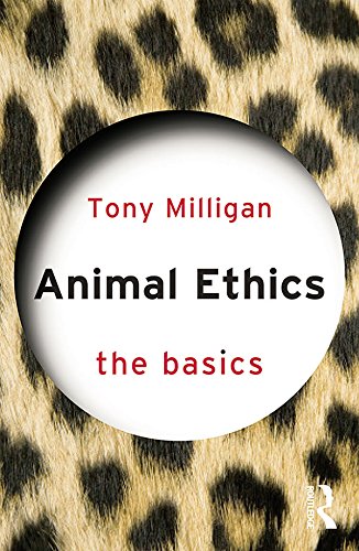 Animal Ethics: The Basics (English Edition)