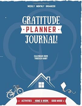 Gratitude Planner Journal : Weekly, Monthly Organizer / Calendar 2020 and Habit Tracker - 130 Pages, 21. 59 X 27. 94 Cm (8. 5 X 11 ) - 53 Weeks of Gratitude Training