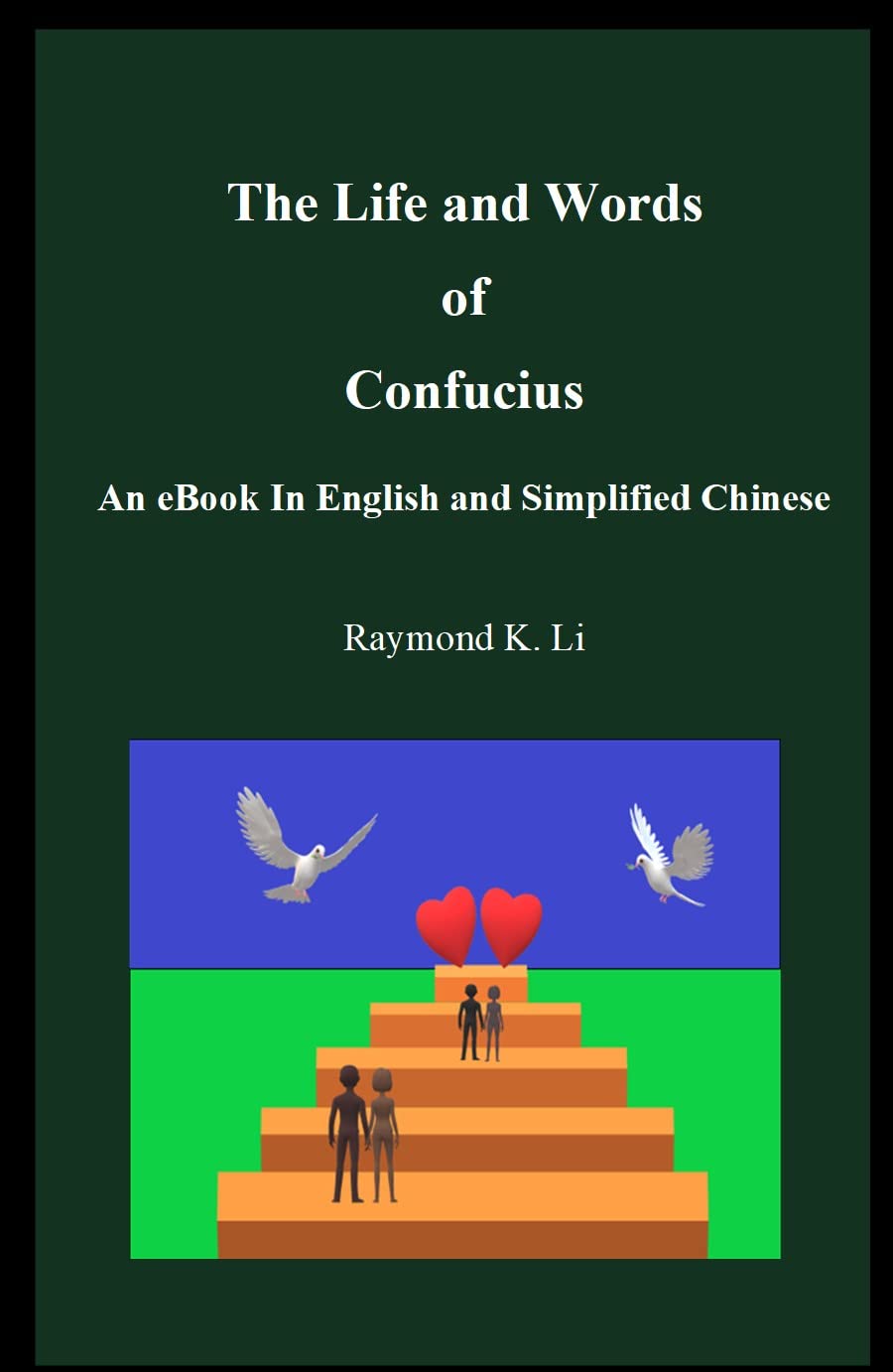 The Life and Words of Confucius An eBook in English and Simplified Chinese      Kindle Edition
