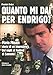 Quanto Mi Dai Per Endrigo? Mario Minasi: Storia Di Un Impresario. Dal Night Al Festival Di Sanremo - 3