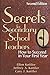 Secrets for Secondary School Teachers: How to Succeed in Your First Year