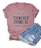 HONTOUTE It's A Throat Punch Kinda Day Letter Design Graphic T-Shirts for Women Casual Cotton Soft Shirts Loose Blouse Pink M
