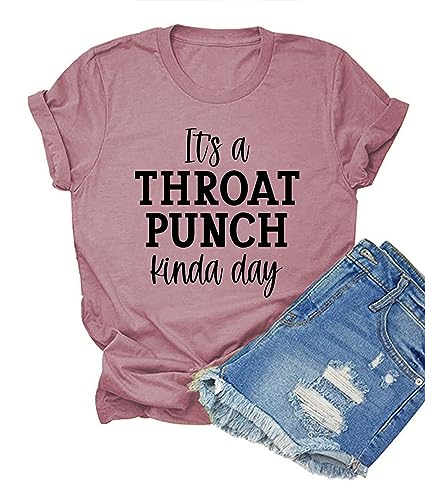 HONTOUTE It's A Throat Punch Kinda Day Letter Design Graphic T-Shirts for Women Casual Cotton Soft Shirts Loose Blouse Pink M