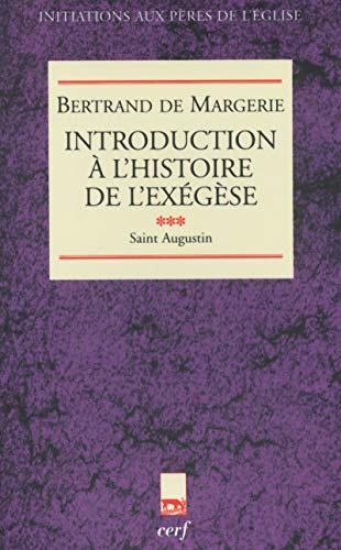Introduction à l'histoire de l'exégèse, III