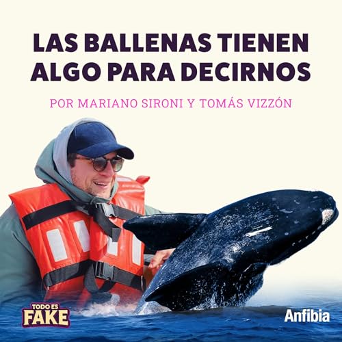Las ballenas tienen algo para decirnos - Mariano Sironi