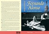  Fernando Alonso, el padre del ballet cubano (Spanish Edition)