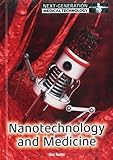 Nanotechnology and Medicine (Next-Generation Medical Technology)