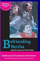 Befriending Bertha 1716388872 Book Cover