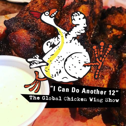 『I Can Do Another 12: The Global Chicken Wing Show』のカバーアート