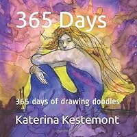 365 Days: 365 days of drawing doodles 1702099598 Book Cover