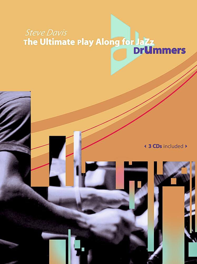 The Ultimate Play Along for Jazz Drummers (Advance Music)