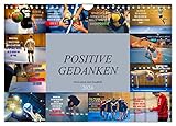 Positive Gedanken - Motivation und Handball (Wandkalender 2024 DIN A4 quer), CALVENDO Monatskalender