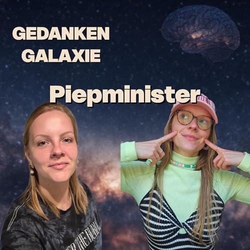 #4 mit Piepminister • Fashion, Bücher & Gaming | Podcast GEDANKENGALAXIE cover art