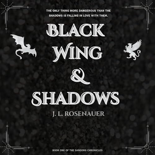 Couverture de Black Wing and Shadows