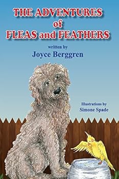 Paperback The Adventures of Fleas and Feathers Book