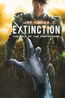 Extinction: The Will of the Protectors 1499299672 Book Cover