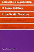 Research on Socialization of Young Children in the Nordic Countries: An Annotated and Selected Bibliography 8772881755 Book Cover