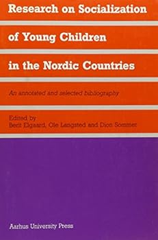 Paperback Research on Socialization of Young Children in the Nordic Countries: An Annotated and Selected Bibliography Book