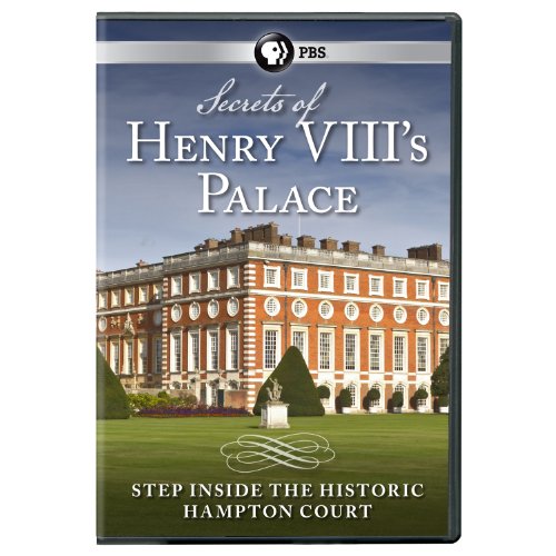 Secrets of Henry Viii's Palace: Hampton Court