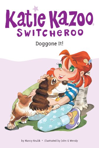 Doggone It! #8 (Katie Kazoo, Switcheroo)