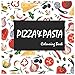 Produktbild Pizza & Pasta Colouring Book: Colouring and Painting Books, Fun Early Learning, Relaxation for Pizza Lover