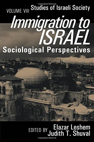Preisvergleich Produktbild Immigration to Israel: Sociological Perspectives Studies of Israeli Society