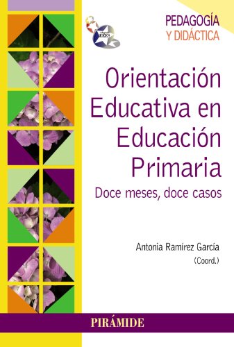 Orientación Educativa En Educación Primaria. Doce Meses, Doce Casos (Psicología) - 9788436829709 Orientación Educativa En Educación Primaria. Doce Meses, Doce Casos (Psicología) - 9788436829709