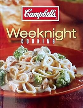 Hardcover Campbell's Weeknight Cooking Hardcover Cookbook 60 Recipes 4 Ingredients or Less Book