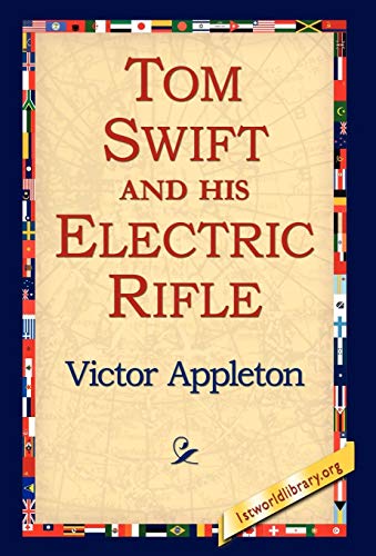 Tom Swift and His Electric Rifle / Daring Adventures in Elephant Island