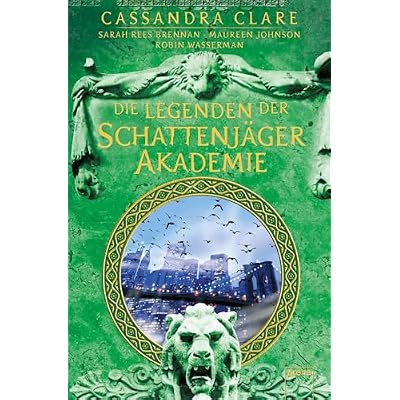 Legenden der Schattenj&auml;ger-Akademie