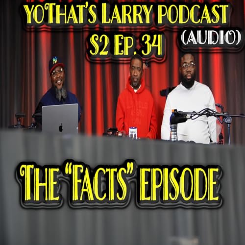 The "Facts" Episode