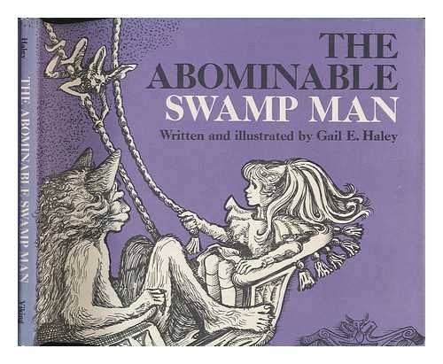 The Abominable Swamp Man 0670100420 Book Cover