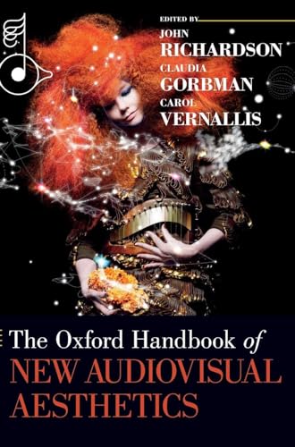 The Oxford Handbook of New Audiovisual Aesthetics