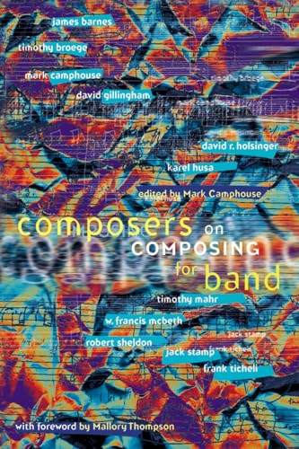 Composers on Composing for Band