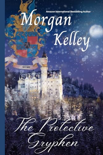 The Protective Gryphen: The Ravensmire Chronicles