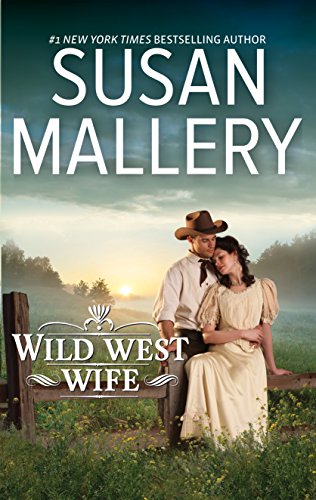 WILD WEST WIFE (Montana Mavericks Book 19)