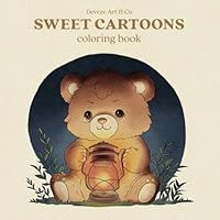 Sweet Cartoons Coloring Book: Perfect Gift for Kids, Teens, and Anyone Who Loves Cute Art B0F5GZXTHG Book Cover