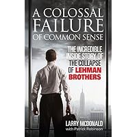 A Colossal Failure of Common Sense